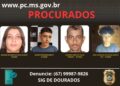 Procurados pelo envolvimento em homicídios consumados e tentados em Dourados